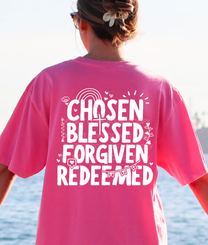 Chosen Blessed Forgiven Redeemed