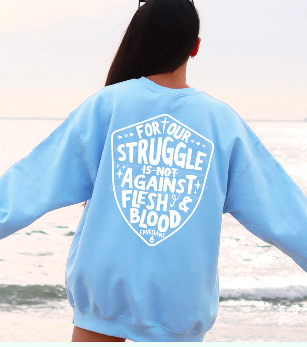 For Our Struggles Are Not Against Flesh & Blood