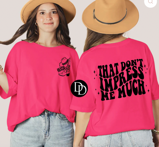 That Don't Impress Me Much (front & back)
